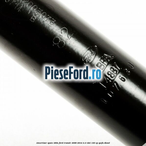 Amortizor spate 260S Ford Transit 2006-2014 2.2 TDCi 130 cp Amortizor spate 260S Ford Transit 2006-2014 2.2 TDCi 130 cp QWFA diesel