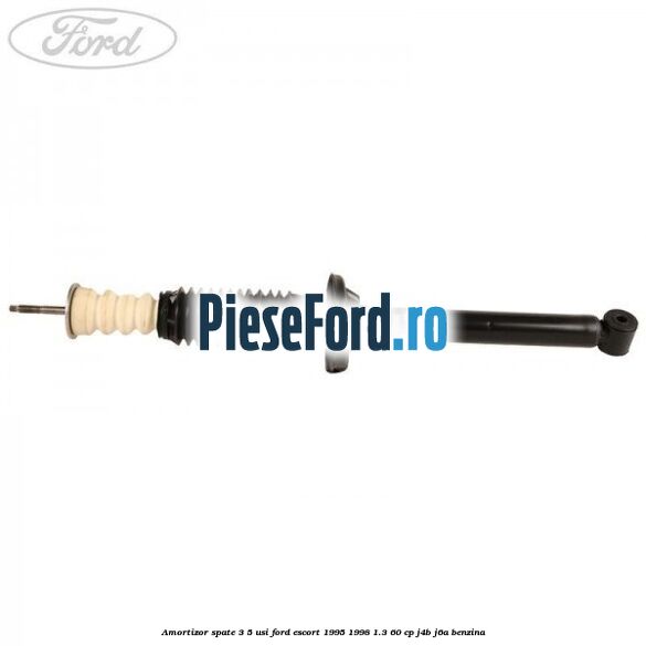 Amortizor spate 3/5 usi Ford Escort 1995-1998 1.3 60 cp J4B, J6A benzina