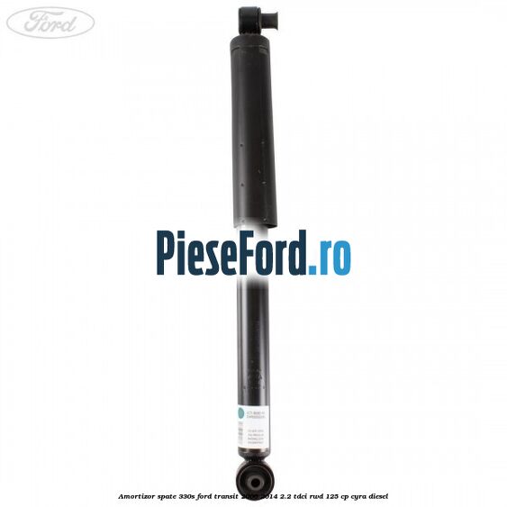 Amortizor spate 330S Ford Transit 2006-2014 2.2 TDCi RWD 125 cp CYRA diesel
