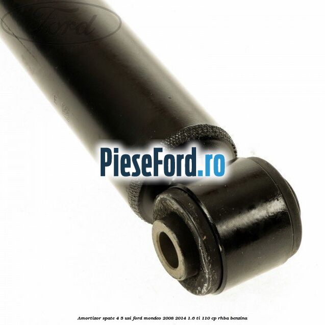 Amortizor spate 4/5 usi Ford Mondeo 2008-2014 1.6 Ti 110 cp RHBA benzina