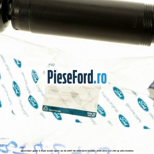 Amortizor spate 4/5 usi model sport an 02/2007-08/2009 Ford Mondeo 2008-2014 2.3 160 cp Amortizor spate 4/5 usi model sport an 02/2007-08/2009 Ford Mondeo 2008-2014 2.3 160 cp SEBA benzina