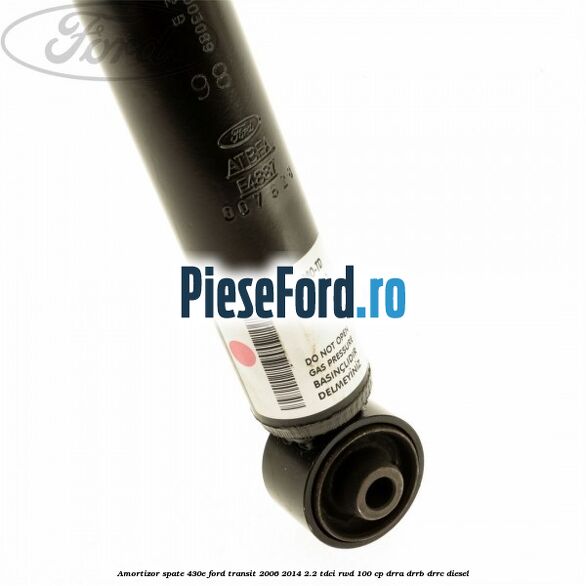 Amortizor spate 430E Ford Transit 2006-2014 2.2 TDCi RWD 100 cp DRRA, DRRB, DRRC diesel