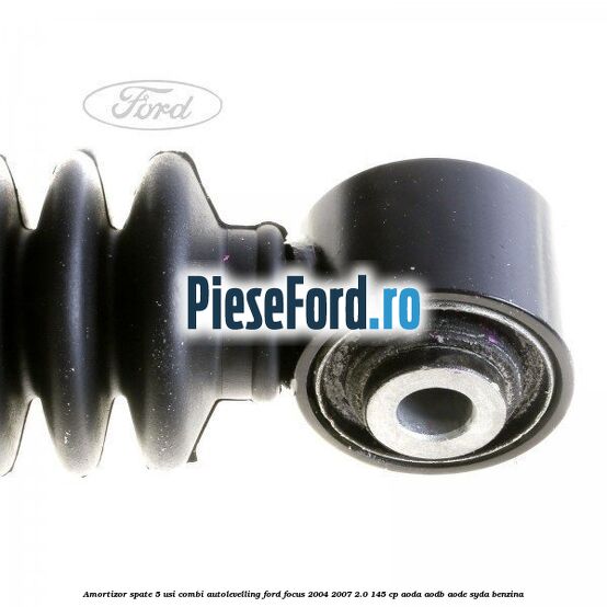 Amortizor spate 5 usi combi autolevelling Ford Focus 2004-2007 2.0 145 cp AODA, AODB, AODE, SYDA benzina