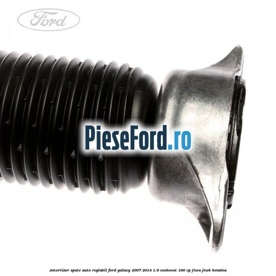 Amortizor spate auto-reglabil Ford Galaxy 2007-2014 1.6 EcoBoost 160 cp JTWA, JTWB benzina