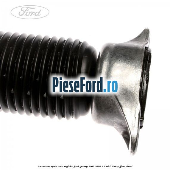 Amortizor spate auto-reglabil Ford Galaxy 2007-2014 1.8 TDCi 100 cp Amortizor spate auto-reglabil Ford Galaxy 2007-2014 1.8 TDCi 100 cp FFWA diesel