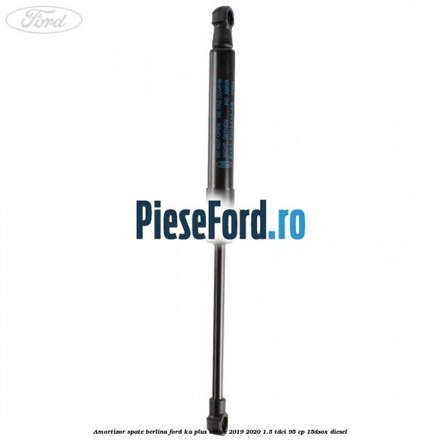 Amortizor spate berlina Ford Ka plus Active 2019-2020 1.5 TDCI 95 cp 15DSOX diesel