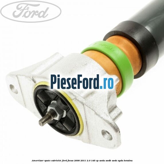 Amortizor spate Cabriolet Ford Focus 2008-2011 2.0 145 cp Amortizor spate Cabriolet Ford Focus 2008-2011 2.0 145 cp AODA, AODB, AODE, SYDA benzina
