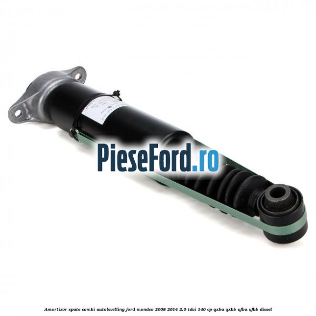 Amortizor spate combi autolevelling Ford Mondeo 2008-2014 2.0 TDCi 140 cp QXBA, QXBB, UFBA, UFBB diesel