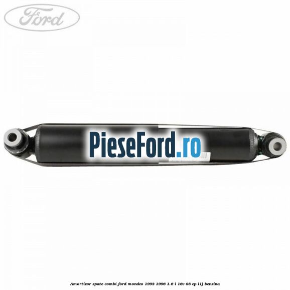 Amortizor spate combi Ford Mondeo 1993-1996 1.6 i 16V 88 cp