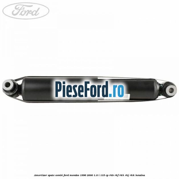 Amortizor spate combi Ford Mondeo 1996-2000 1.8 i 115 cp