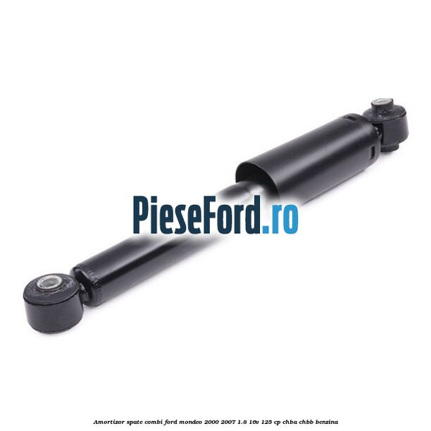 Amortizor spate combi Ford Mondeo 2000-2007 1.8 16V 125 cp CHBA, CHBB benzina