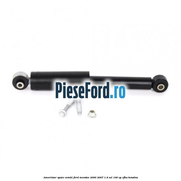 Amortizor spate combi Ford Mondeo 2000-2007 1.8 SCi 130 cp CFBA benzina