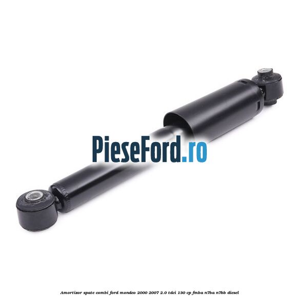 Amortizor spate combi Ford Mondeo 2000-2007 2.0 TDCi 130 cp FMBA, N7BA, N7BB diesel