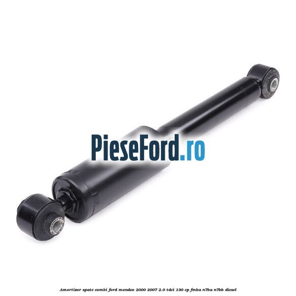 Amortizor spate combi Ford Mondeo 2000-2007 2.0 TDCi 130 cp FMBA, N7BA, N7BB diesel