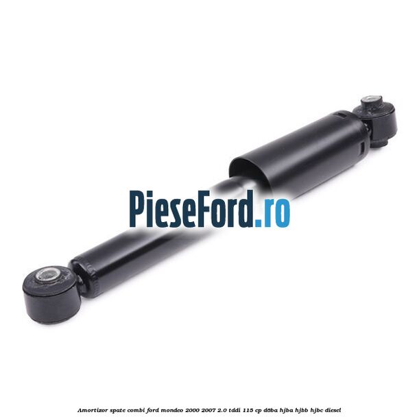 Amortizor spate combi Ford Mondeo 2000-2007 2.0 TDDI 115 cp D6BA, HJBA, HJBB, HJBC diesel