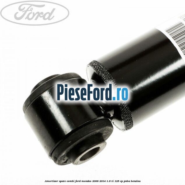 Amortizor spate combi Ford Mondeo 2008-2014 1.6 Ti 125 cp PNBA benzina