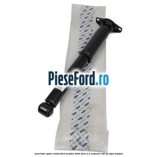 Amortizor spate combi Ford Mondeo 2008-2014 2.0 EcoBoost 240 cp TPBA benzina