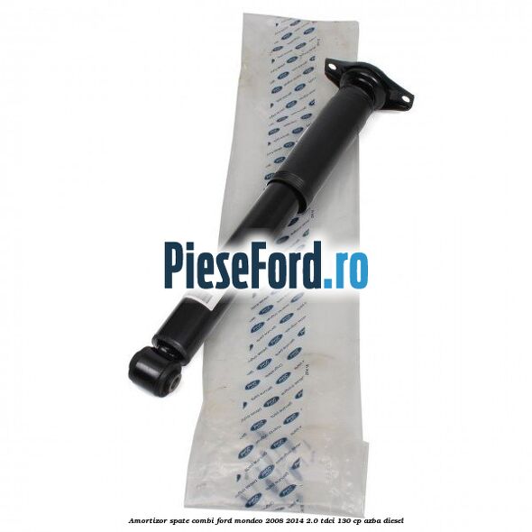 Amortizor spate combi Ford Mondeo 2008-2014 2.0 TDCi 130 cp AZBA diesel