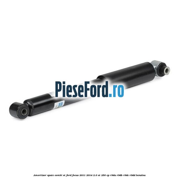 Amortizor spate combi ST Ford Focus 2011-2014 2.0 ST 250 cp R9DA, R9DB, R9DC, R9DD benzina