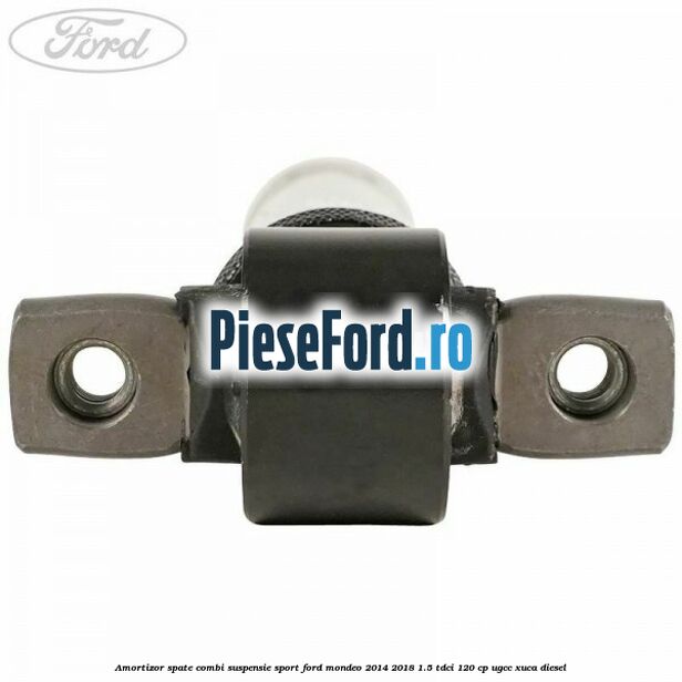 Amortizor spate combi suspensie sport Ford Mondeo 2014-2018 1.5 TDCi 120 cp UGCC, XUCA diesel