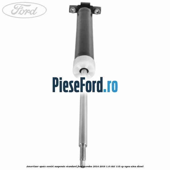 Amortizor spate combi suspensie standard Ford Mondeo 2014-2018 1.6 TDCi 115 cp NGCA, U3CA diesel