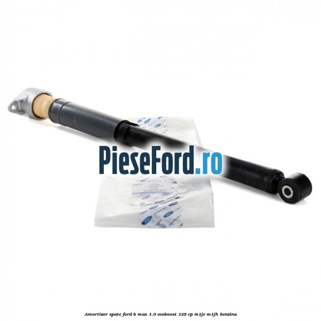 Amortizor spate Ford B-Max 1.0 EcoBoost 125 cp M1JE, M1JH benzina