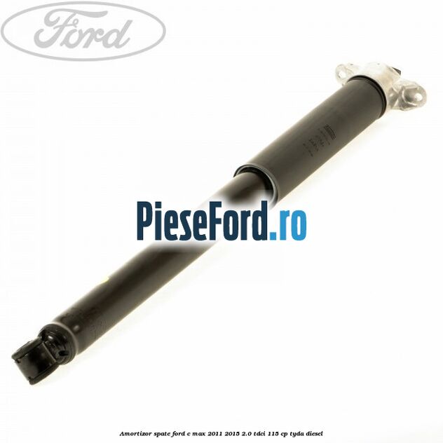 Amortizor spate Ford C-Max 2011-2015 2.0 TDCi 115 cp