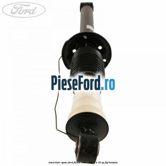 Amortizor spate Ford Fiesta 1989-1996 1.4 75 cp FUF benzina