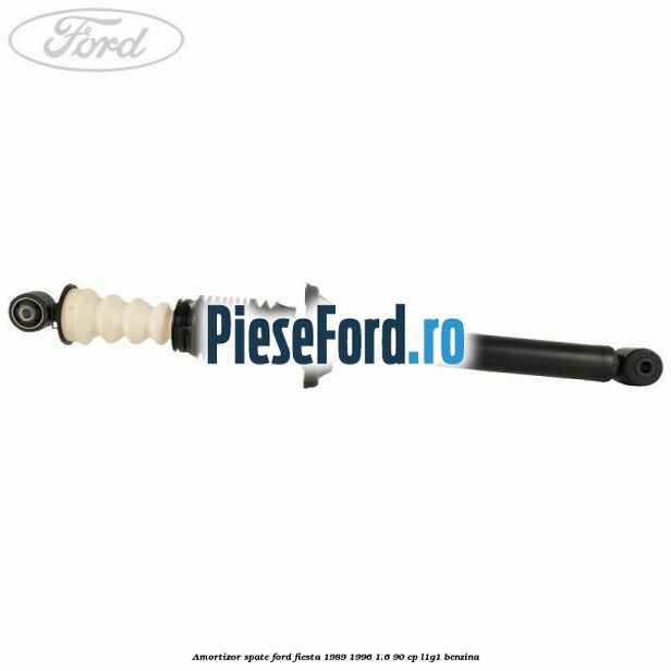 Amortizor spate Ford Fiesta 1989-1996 1.6 90 cp L1G1 benzina