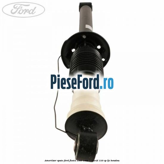 Amortizor spate Ford Fiesta 1989-1996 1.6 XR2i 110 cp LJC benzina