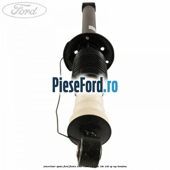 Amortizor spate Ford Fiesta 1989-1996 1.8 XR2i 16V 130 cp RQC benzina