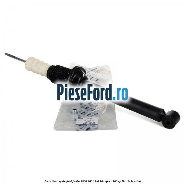 Amortizor spate Ford Fiesta 1996-2001 1.6 16V Sport 103 cp L1T, L1V benzina