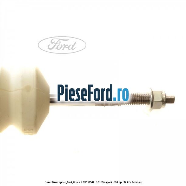 Amortizor spate Ford Fiesta 1996-2001 1.6 16V Sport 103 cp L1T, L1V benzina
