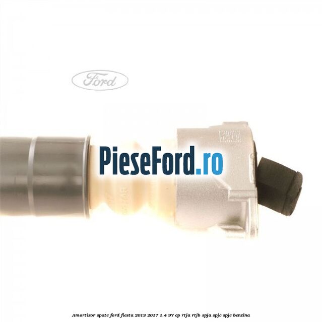 Amortizor spate Ford Fiesta 2013-2017 1.4 97 cp RTJA, RTJB, SPJA, SPJC, SPJE benzina