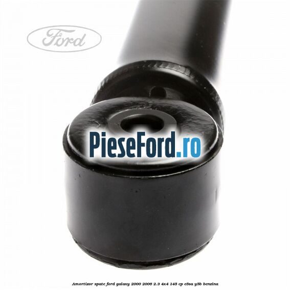 Amortizor spate Ford Galaxy 2000-2006 2.3 4x4 145 cp E5SA, Y5B benzina