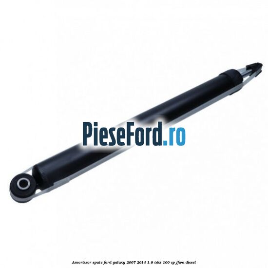 Amortizor spate Ford Galaxy 2007-2014 1.8 TDCi 100 cp Amortizor spate Ford Galaxy 2007-2014 1.8 TDCi 100 cp FFWA diesel