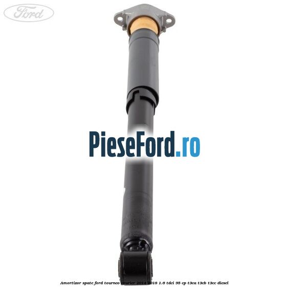 Amortizor spate Ford Tourneo Courier 2014-2018 1.6 TDCi 95 cp T3CA, T3CB, T3CC diesel