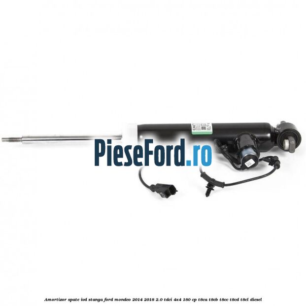 Amortizor spate IVD stanga Ford Mondeo 2014-2018 2.0 TDCi 4x4 180 cp Amortizor spate IVD stanga Ford Mondeo 2014-2018 2.0 TDCi 4x4 180 cp T8CA, T8CB, T8CC, T8CD, T8CL diesel