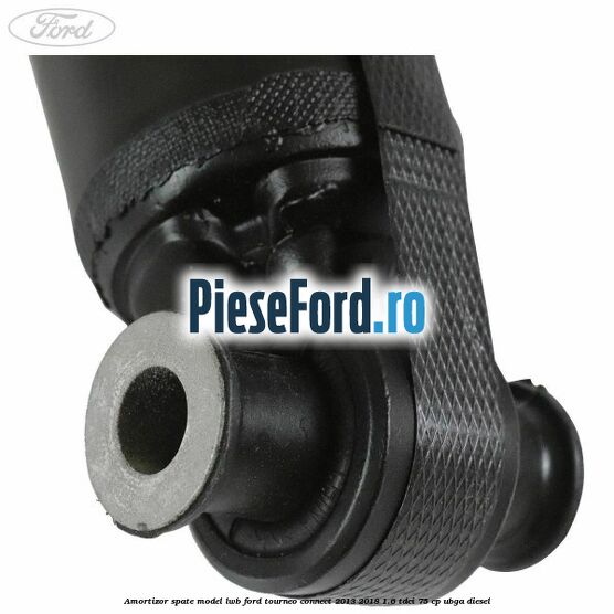 Amortizor spate model LWB Ford Tourneo Connect 2013-2018 1.6 TDCi 75 cp UBGA diesel