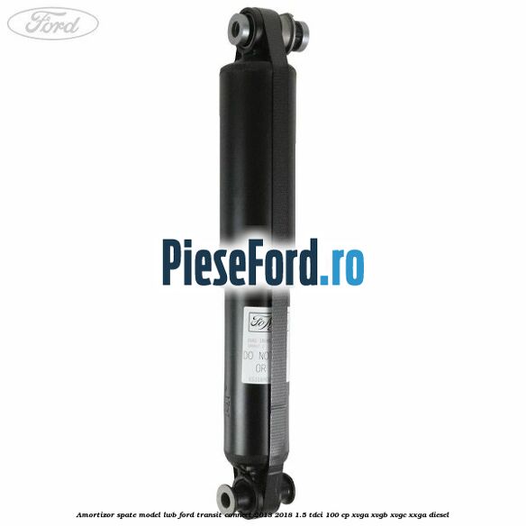 Amortizor spate model LWB Ford Transit Connect 2013-2018 1.5 TDCi 100 cp XVGA, XVGB, XVGC, XXGA diesel