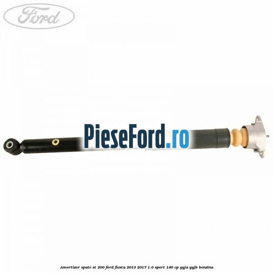 Amortizor spate ST 200 Ford Fiesta 2013-2017 1.0 Sport 140 cp YYJA, YYJB benzina