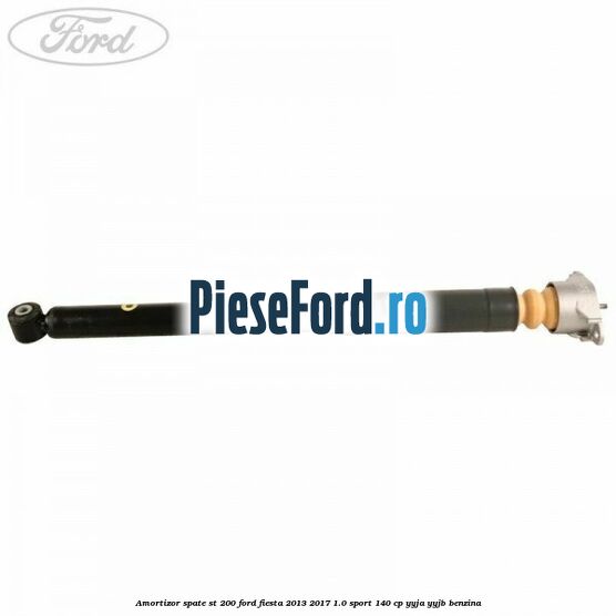 Amortizor spate ST 200 Ford Fiesta 2013-2017 1.0 Sport 140 cp YYJA, YYJB benzina