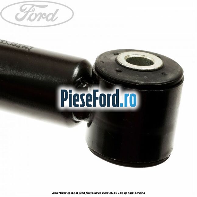 Amortizor spate ST Ford Fiesta 2005-2008 ST150 150 cp N4JB benzina