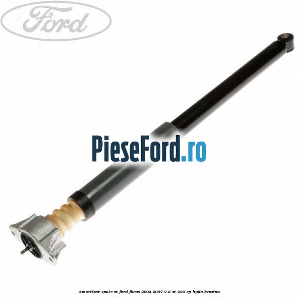 Amortizor spate ST Ford Focus 2004-2007 2.5 ST 225 cp Amortizor spate ST Ford Focus 2004-2007 2.5 ST 225 cp HYDA benzina
