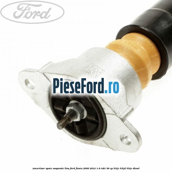 Amortizor spate suspensie lina Ford Fiesta 2008-2012 1.6 TDCi 90 cp Amortizor spate suspensie lina Ford Fiesta 2008-2012 1.6 TDCi 90 cp HHJC, HHJD, HHJE diesel
