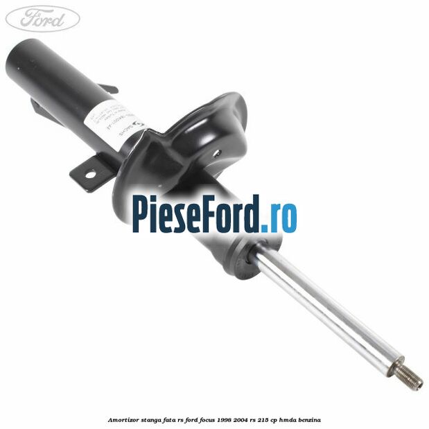 Amortizor stanga fata RS Ford Focus 1998-2004 RS 215 cp HMDA benzina
