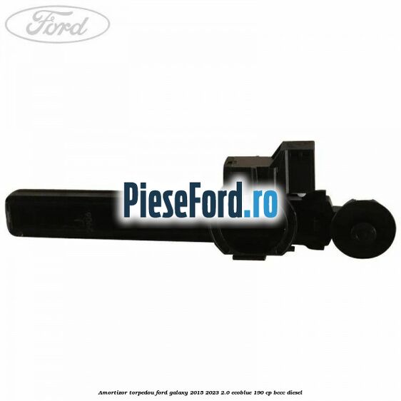 Amortizor torpedou Ford Galaxy 2015-2023 2.0 EcoBlue 190 cp Amortizor torpedou Ford Galaxy 2015-2023 2.0 EcoBlue 190 cp BCCC diesel