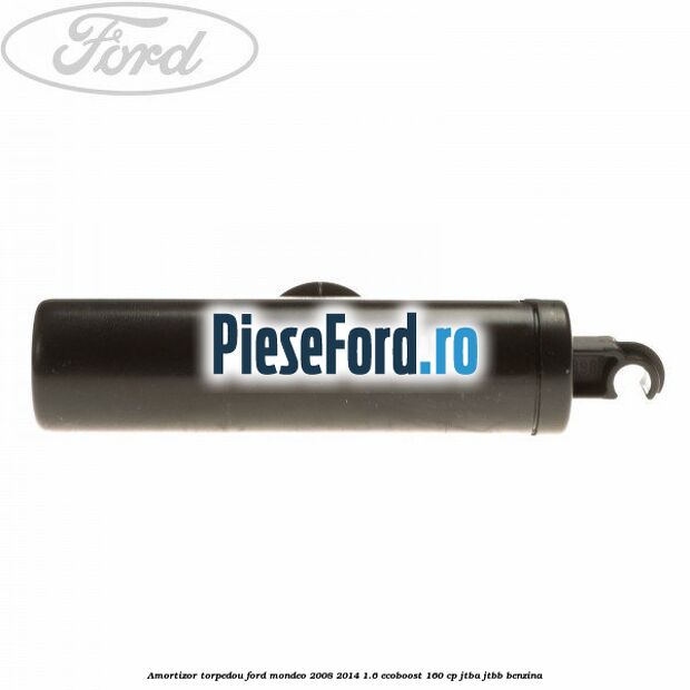 Amortizor torpedou Ford Mondeo 2008-2014 1.6 EcoBoost 160 cp JTBA, JTBB benzina