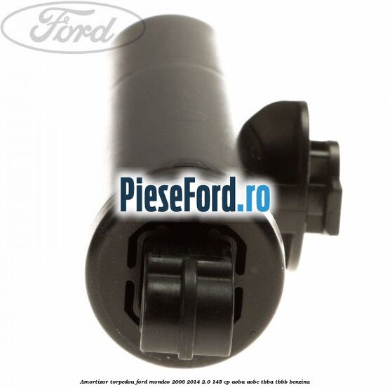 Amortizor torpedou Ford Mondeo 2008-2014 2.0 145 cp AOBA, AOBC, TBBA, TBBB benzina