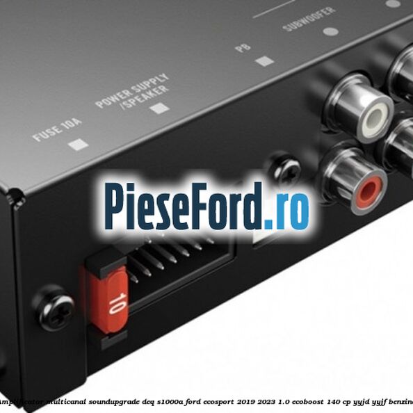 Amplificator multicanal Soundupgrade DEQ-S1000A Ford EcoSport 2019-2023 1.0 EcoBoost 140 cp YYJD, YYJF benzina